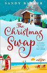 The Christmas Swap: A wonderfully festive Christmas romance for fans of The Holiday (The Christmas Romance series, Book 1)