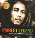 Marley Legend: An Illustrated Life of Bob Marley [With CD]