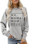 Ma Mama Mom Bruh Sweatshirt for Women,Mama Mommy Mom Bruh Sweatshirt Mom T Shirt Top, 5, X-Large