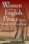 Women and English Piracy, 1540–1720 – Partners and Victims of Crime