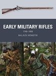 Early Military Rifles: 1740–1850: 76 (Weapon)