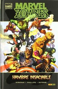 Marvel Zombies. Hambre Insaciable (edición en español)