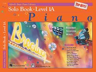 Alfred's Basic Piano Library Top Hits Solo Book 1A: Top Hits Solo Level 1A