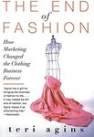 The End of Fashion: How Marketing C