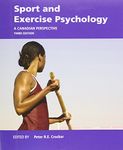 Sport and Exercise Psychology: A Canadian Perspective