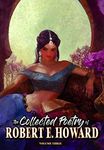 The Collected Poetry of Robert E. Howard, Volume 3 (1)