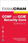 CCNP and CCIE Security Core SCOR 350-701 Exam Cram