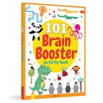 101 Brain Booster Activity Book: Fun Activity Book For Children