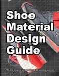 Shoe Material Design Guide: The shoe designers complete guide to selecting and specifying footwear materials: 2