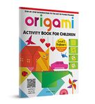 Origami - Step-by-Step Introduction To The Art of Paper-Folding - Activity Book For Children - Level 1: Beginners