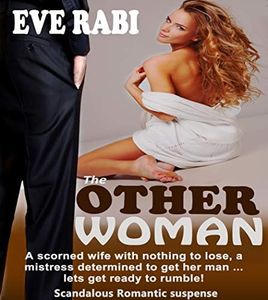 The Other Woman – A sexy & seductive mistress, a furious & vengeful wife, both equally determined...: Gripping romantic crime and suspense