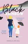 Black Rainbow: A Gripping Family Drama About PDA the journey to Self-discovery and Acceptance