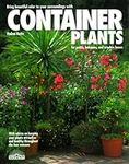 Container Plants: For Patios, Balco