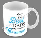 FVLFIL DTB TECH Only The Best Dads Get Promoted to Grandad Ceramic White 11oz Mug by FT