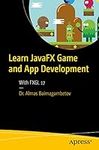Learn JavaFX Game and App Developme