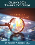 Green's 2024 Trader Tax Guide