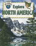 Explore North America: 6 (Explore the Continents)