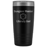 Dungeon Master Literally God D20 Tumbler 20oz novelty gift dnd dm coffee cup dungeon master mug dungeons and dragons gifts