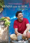 Hymns from the Soil: A Vegetarian Saga
