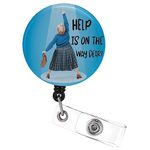 Retractable Badge Reel with Swivel Alligator Clip, Help is On The Way Dear Cute Nurse ID Badge Holder for RN Nursing Doctor Teacher