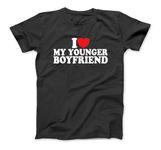 I Love My Younger Boyfriend I Heart My Younger Boyfriend BF T-Shirt Sweatshirt Hoodie Tanktop for Men Women Kids Black