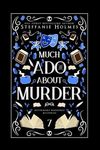 Much Ado About Murder: a reverse ha