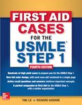 First Aid Cases for the USMLE Step 1, Fourth Edition