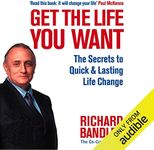 Get the Life You Want: The Secrets 