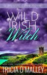 Wild Irish Witch: The Mystic Cove Series Book 6: Volume 6