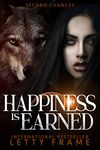 Happiness is Earned (Second Chances Book 3)