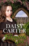 The Forgotten Girl (The West Country Family Sagas Book 3)