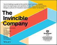 The Invincible Company: How to Constantly Reinvent Your Organization with Inspiration From the World's Best Business Models (Strategyzer)