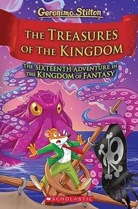 The Treasures of the Kingdom (Kingdom of Fantasy #16) (Geronimo Stilton and the Kingdom of Fantasy)