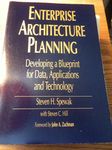 Enterprise Architecture Planning: Developing a Blueprint for Data, Applications, and Technology