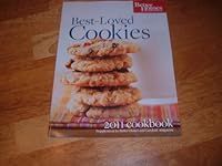 Better Homes and Gardens Best-Loved Cookies -- 2011 Cookbook -- Supplement to Better Homes and Gardens magazine