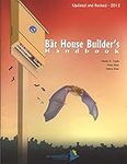 The Bat House Builder's Handbook, C