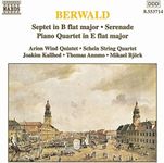 Berwald: Septet/Serenade/Piano Quar