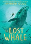 The Lost Whale: A powerful animal adventure story for children, from the bestselling author of The Last Bear