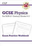 GCSE Physics: OCR 21st Century Exam Practice Workbook: for the 2025 and 2026 exams (CGP OCR 21st GCSE Physics)