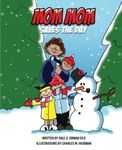 Mom Mom Saves the Day (The MomMom Book)