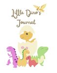 Little Dino's Jounal 2023: milestones and first memories for 0-5 years old