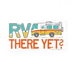 CafePress - RV There Yet? - Aluminum License Plate, Front License Plate, Vanity Tag