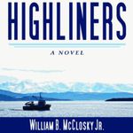 Highliners: A Novel