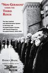 “Non-Germans” under the Third Reich: The Nazi Judicial and Administrative System in Germany and Occupied Eastern Europe, with Special Regard to Occupied Poland, 1939-1945 (Modern Jewish History)