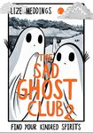 THE SAD GHOST CLUB VOLUME TWO