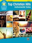 Top Christian Hits Instrumental Solos: Tenor Sax, Book and CD