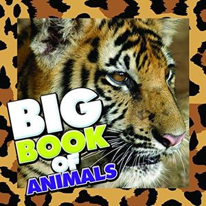Big Book of Animals: Children's Book of Animal Fun Facts (Books For Kids Series) (English Edition)