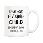 5Aup Funny Mother's Day and Father's Day Coffee Mug for Dad Mum, Being Your Favourite Child Christmas Cups for Dad from Daughter, Son, Kids - Birthday Gifts Idea for Parents 11 Oz