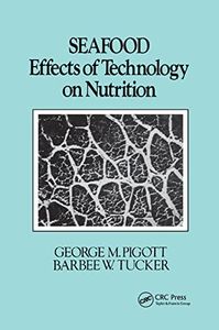 Seafood: Effects of Technology on Nutrition: 39
