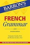 French Grammar (Barron's Grammar)